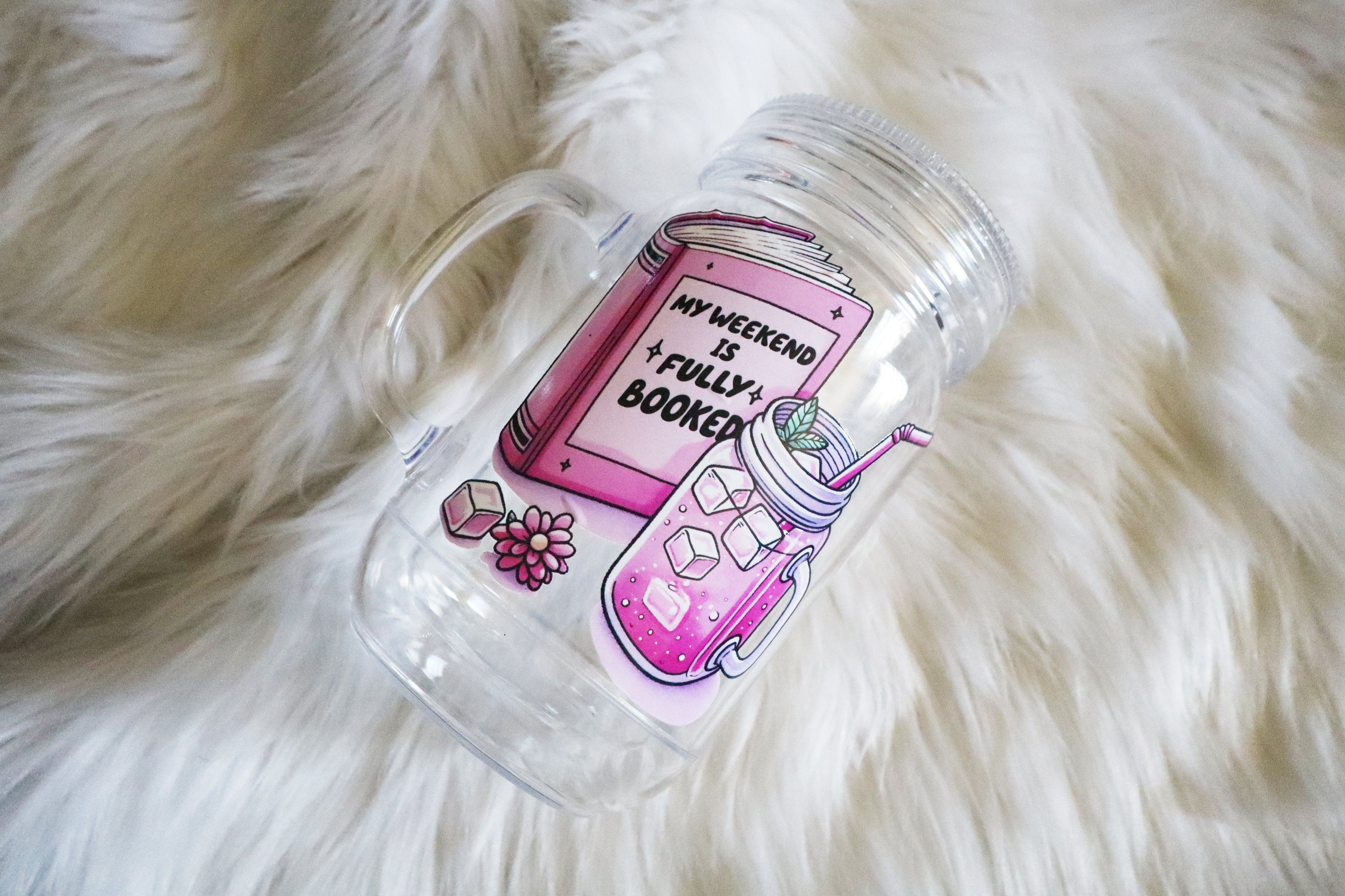 Acrylic Mason Jar Tumbler - Weekend Is Fully Booked