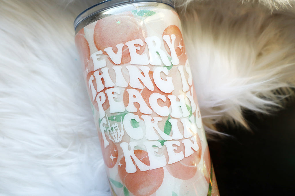 24oz Stainless Steel Tumbler - Peachy Effin Keen