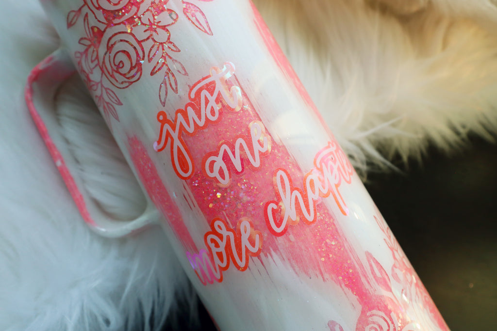 30oz Stainless Steel Tumbler - Hoggdle - Just One More Chapter