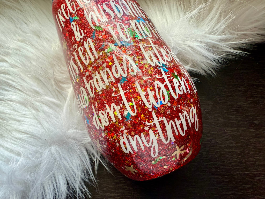 14oz Stainless Steel Wine Tumbler - Husbands Listen to Literally Nothing