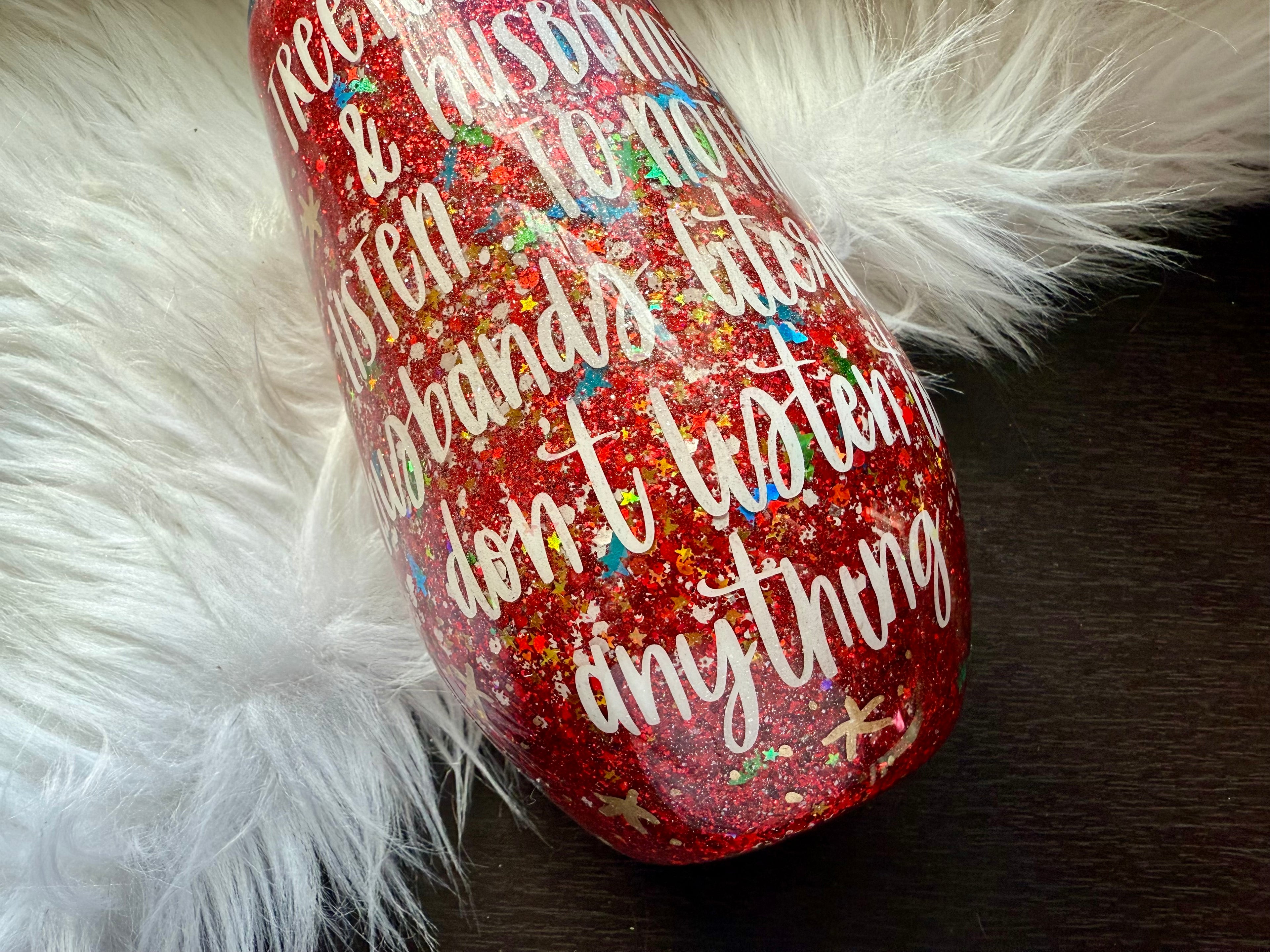 14oz Stainless Steel Wine Tumbler - Husbands Listen to Literally Nothing