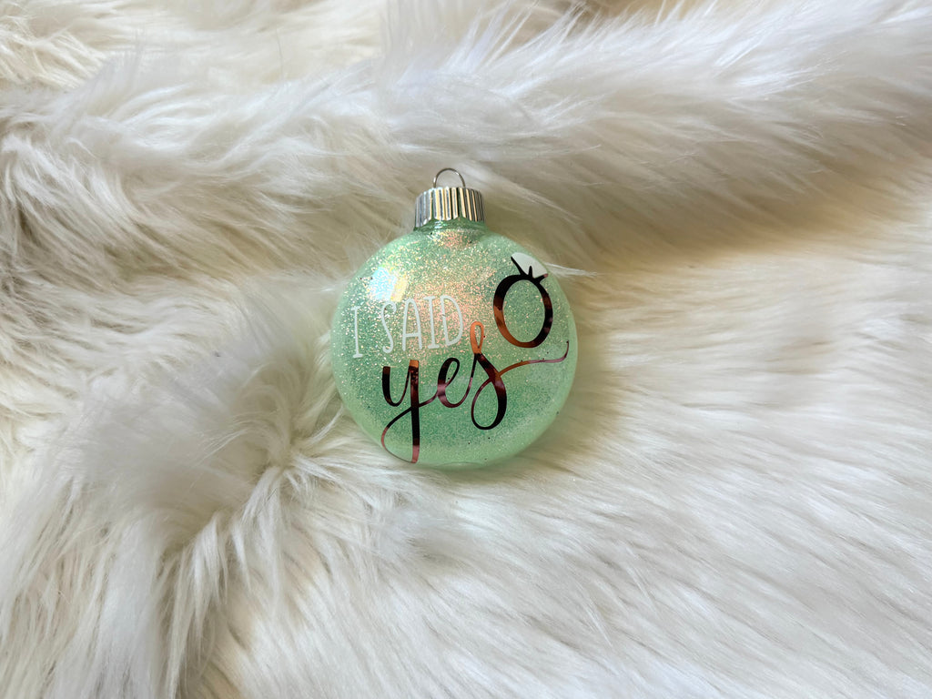 I Said Yes Ornament