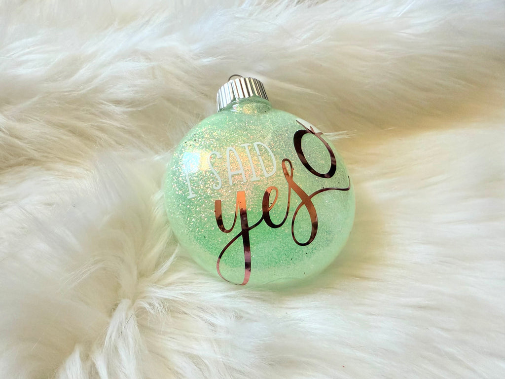 I Said Yes Ornament