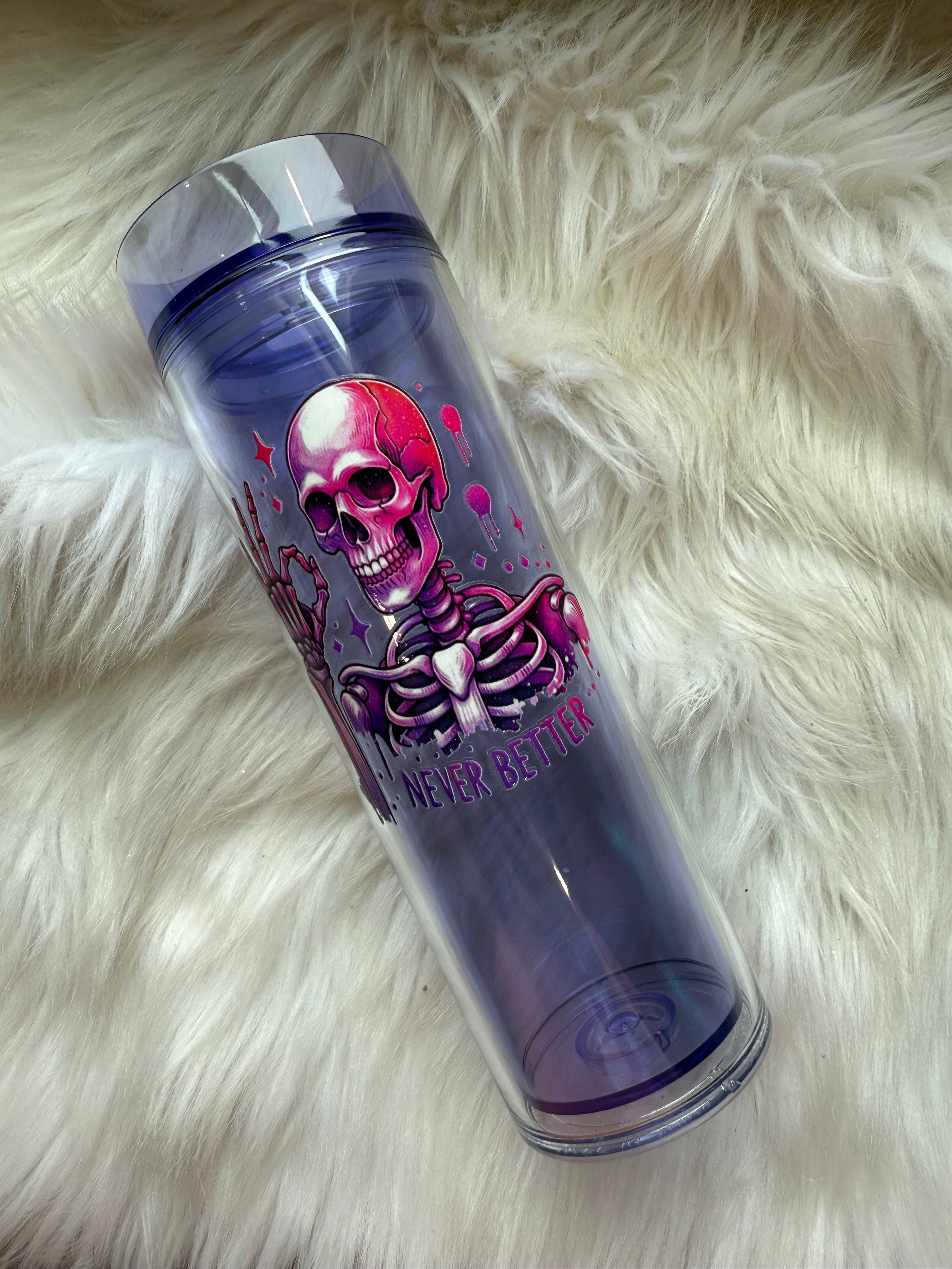 12oz Skinny Acrylic Tumbler - Never Better Skelly